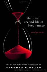 the short second life of bree tanner by stephenie meyer