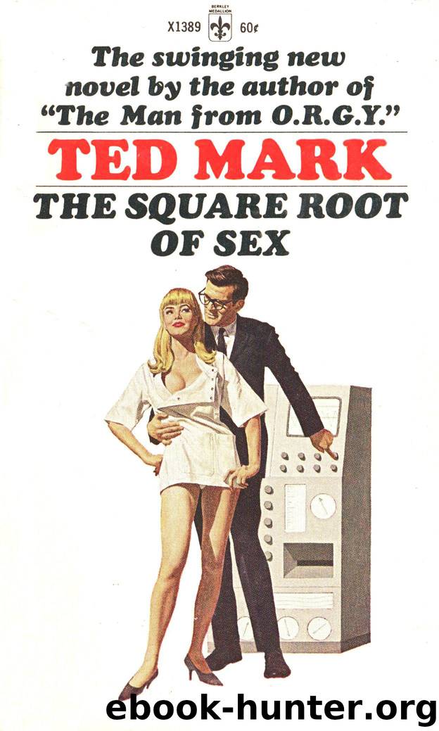the square root of sex by Ted Mark