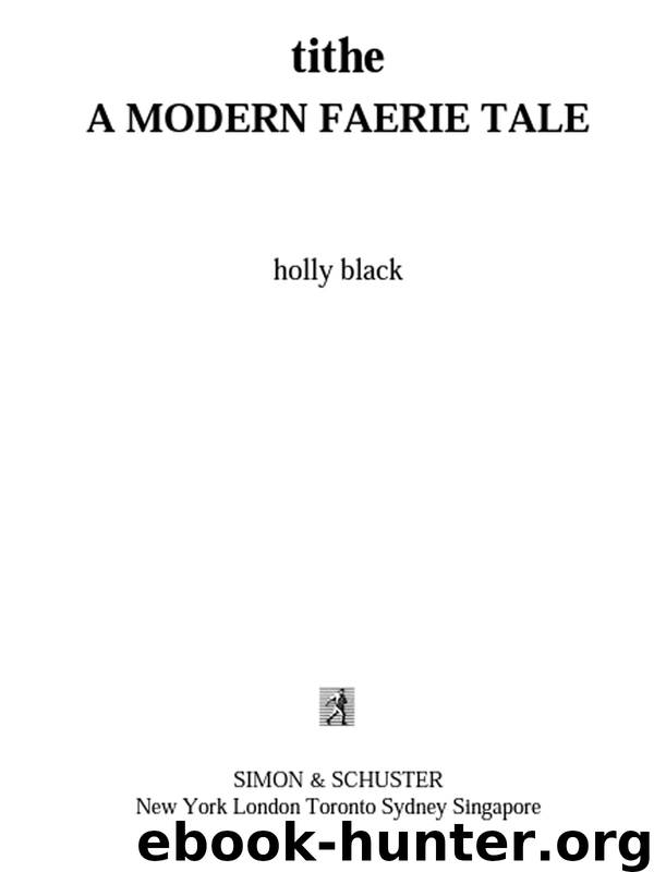 tithe a Modern Faerie Tale by holly black