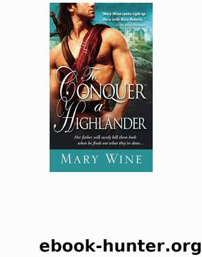 to Conquer a Highlander (2010) by Wine Mary