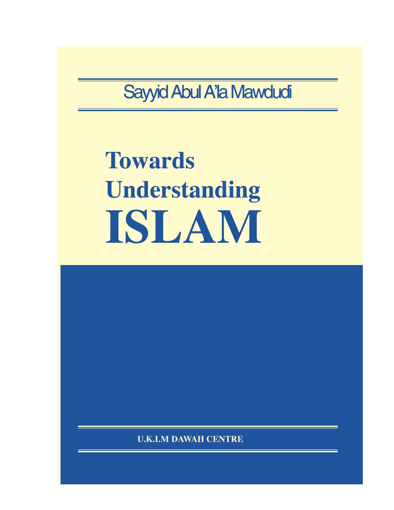 towards understanding islam.doc by UKIM