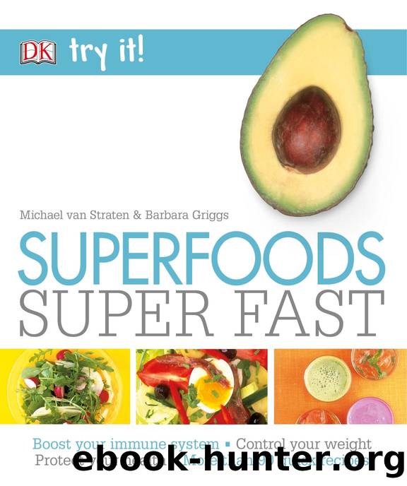 try it! Superfoods Super Fast by Michael Van Straten && Barbara Griggs