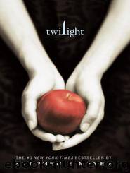 twilight by stephenie meyer