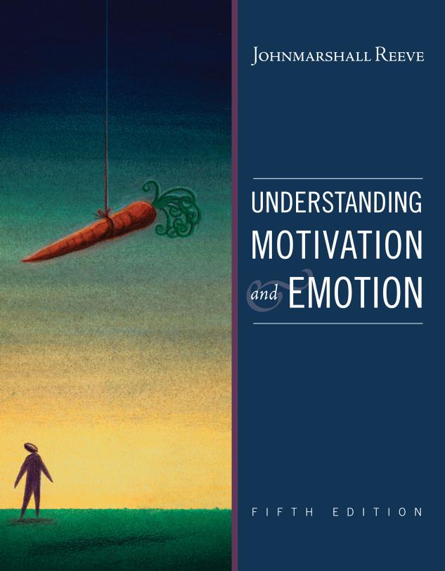 understanding motivation and emotion 5th edition by JohnMarshall Reeve
