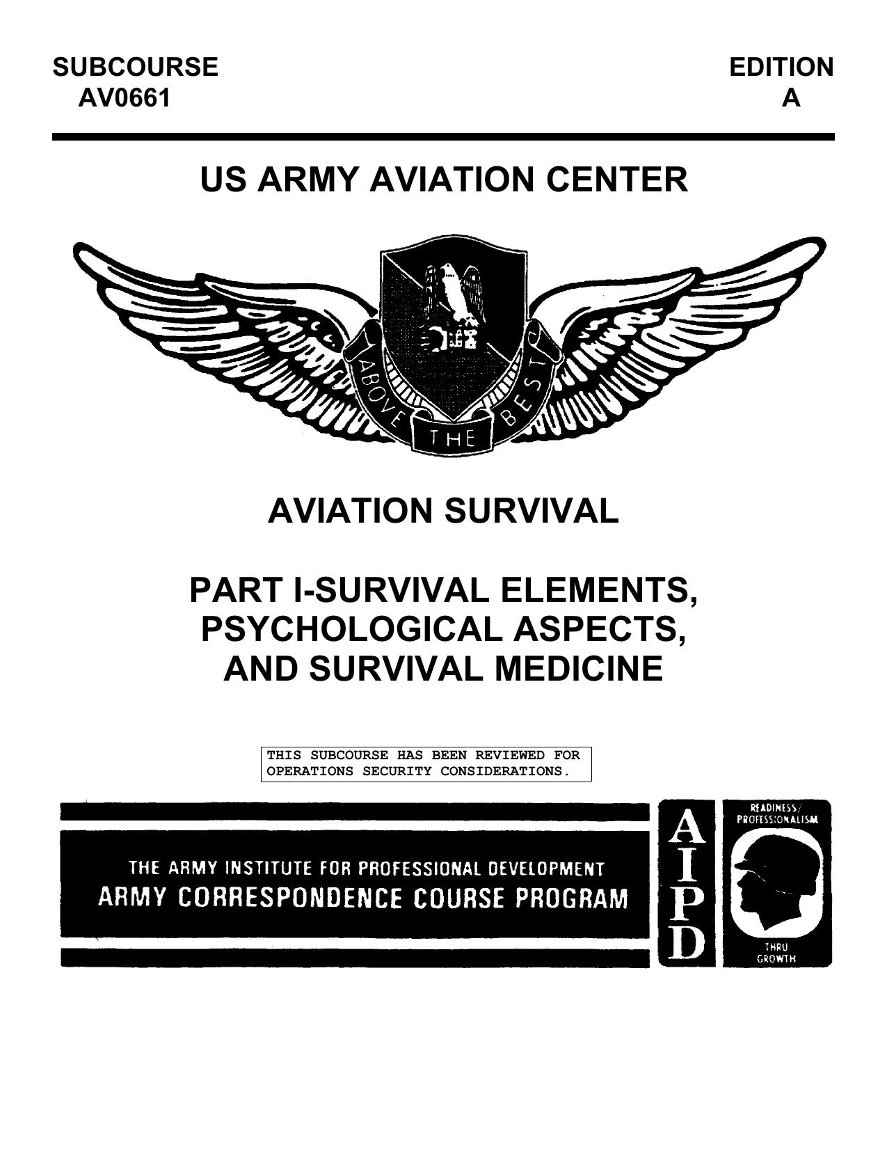 us army cc al0661 aviation survival part i survival elements, psychological aspects, and survival medicine by Unknown