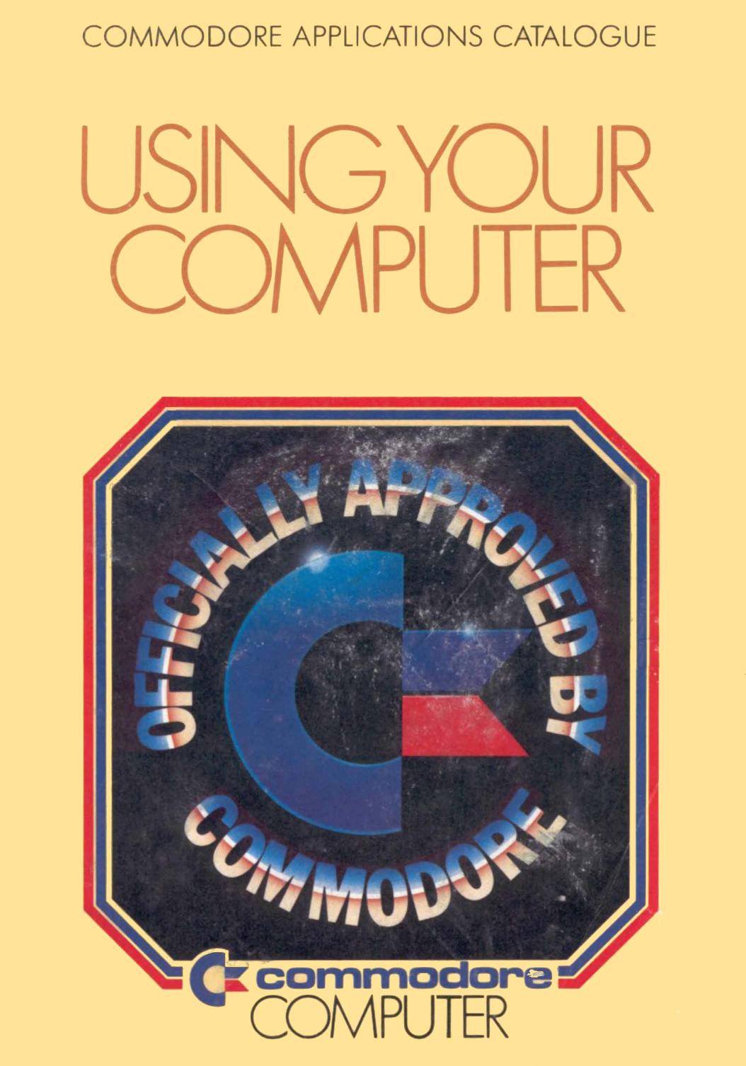 using your computer commodore applications catalogue by Unknown