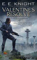 valentine's resolve by e. e. knight