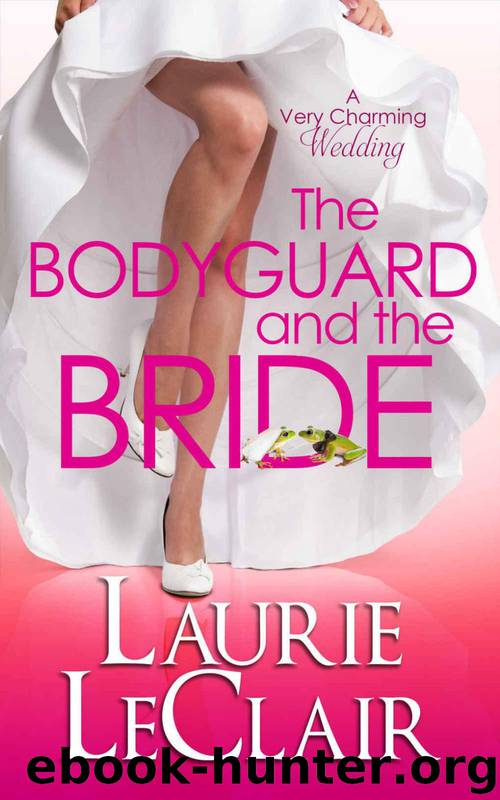 very charming wedding 03 - bodyguard and the bride by leclair laurie
