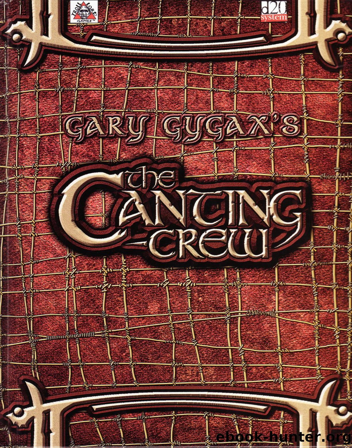 vol.1 Gary Gygax's the Canting Crew by Unknown