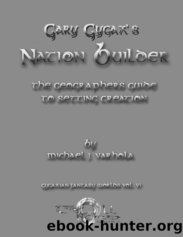 vol.6 Gary Gygax's Nation Builder by Unknown