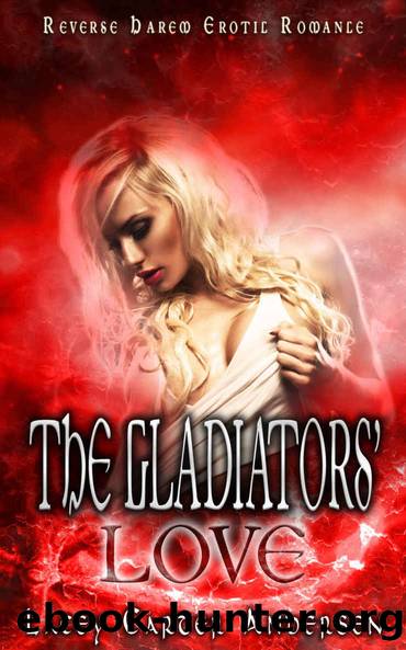 warriors of rome 04 - gladiators love by Lacey Carter Andersen