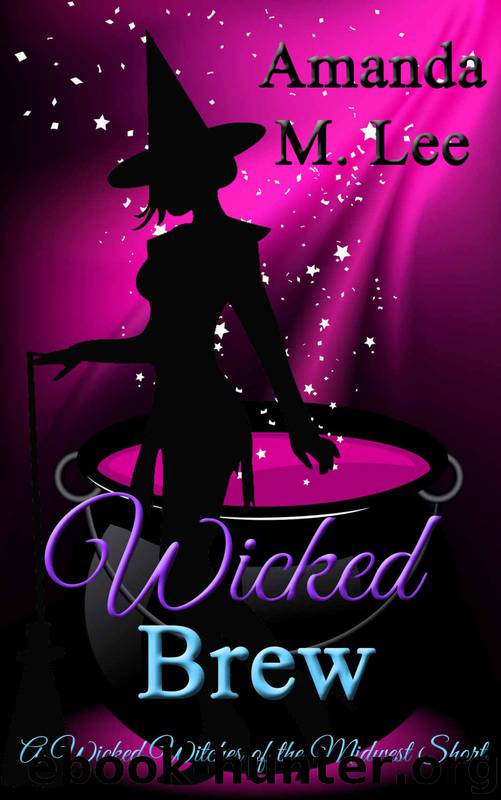 wicked witches 06.6 - wicked brew by lee amanda m