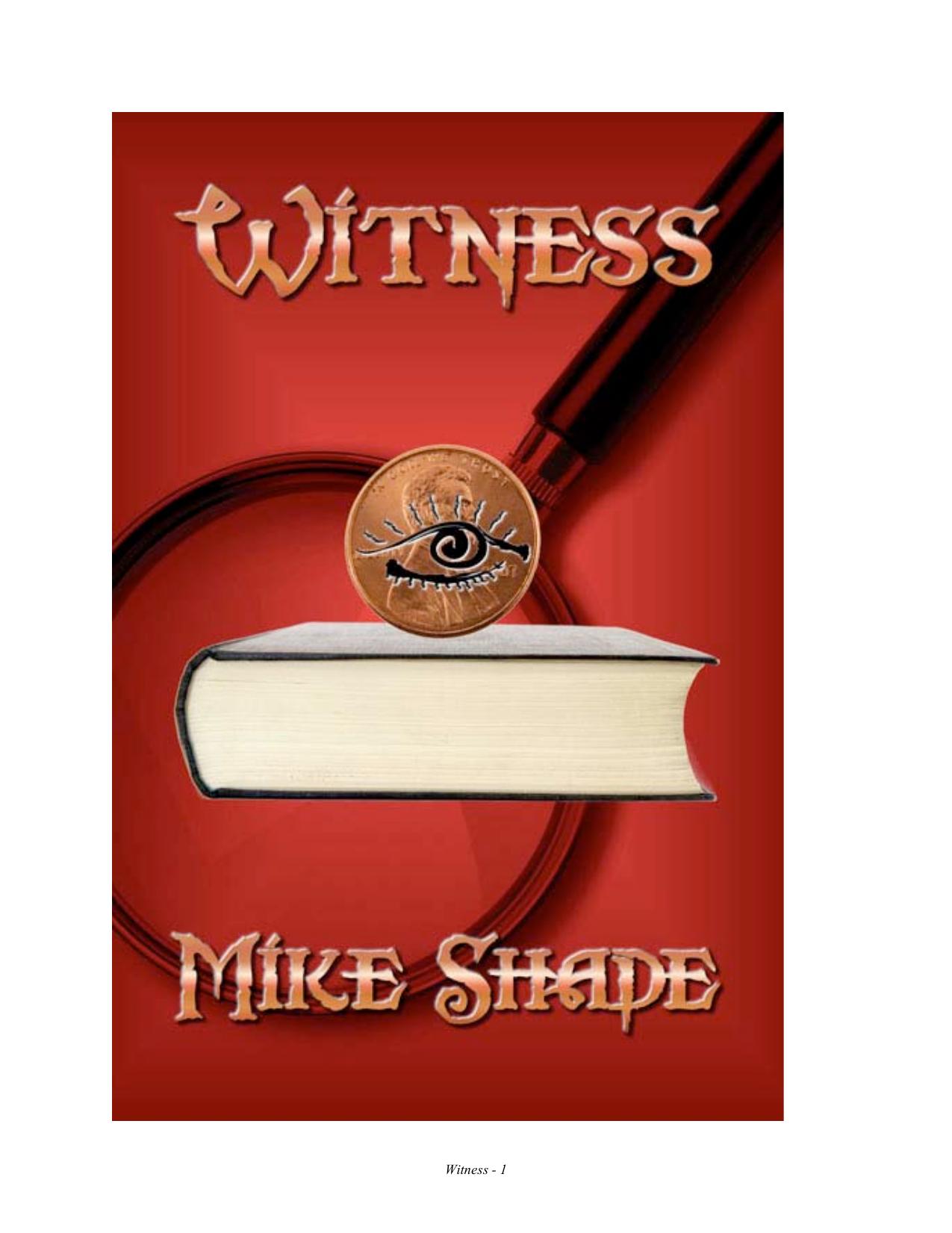 witness by Mike Shade