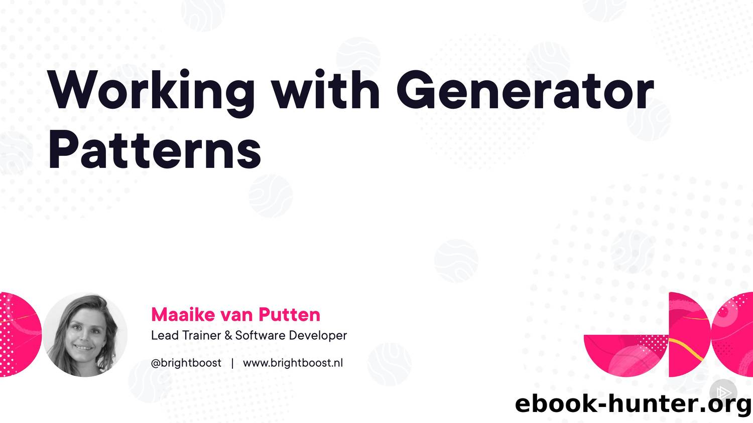 working-with-generator-patterns-slides by Unknown