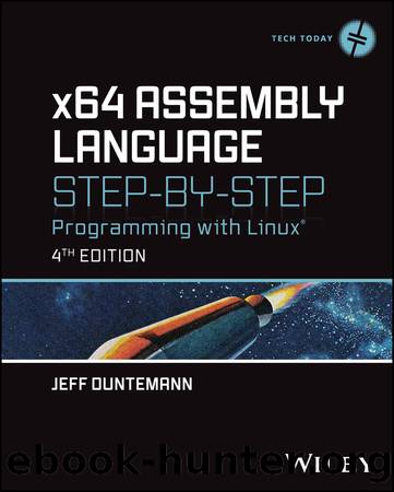 x64 Assembly Language Step-by-Step by Jeff Duntemann