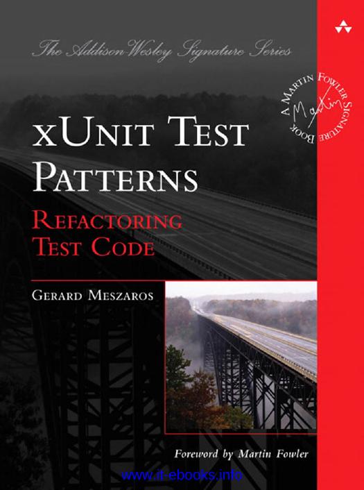 xUnit Test Patterns by Unknown