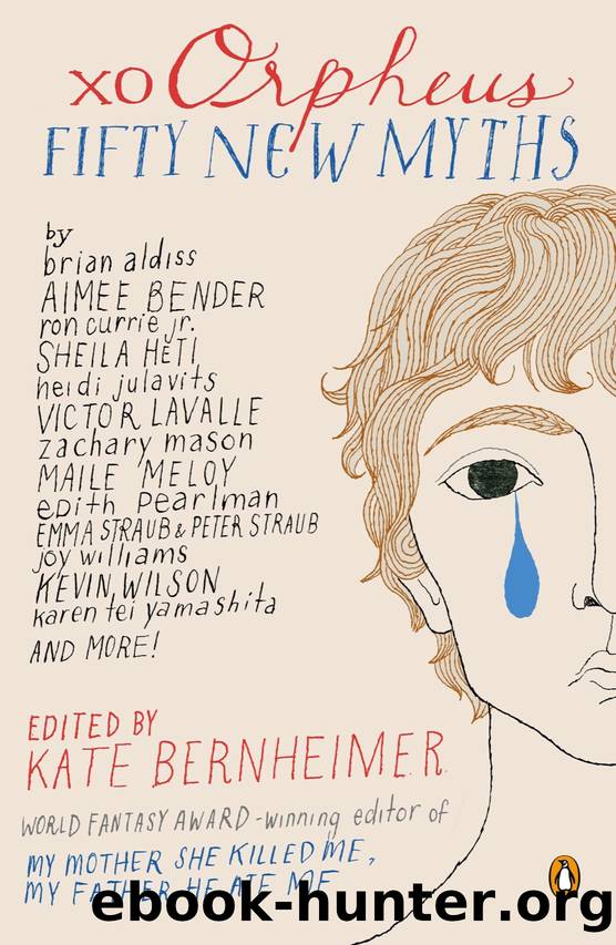 xo Orpheus by Kate Bernheimer